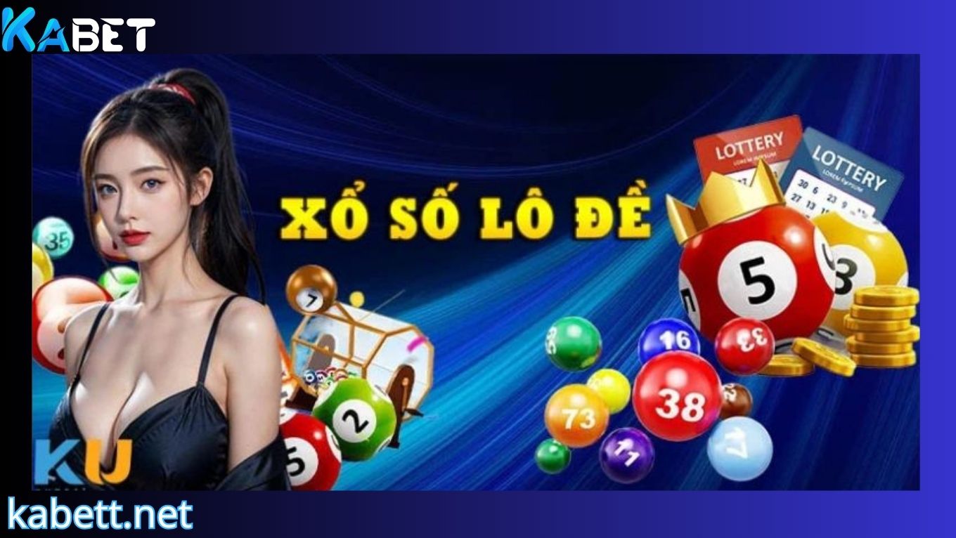 Khám phá cách chơi lô đề KABET