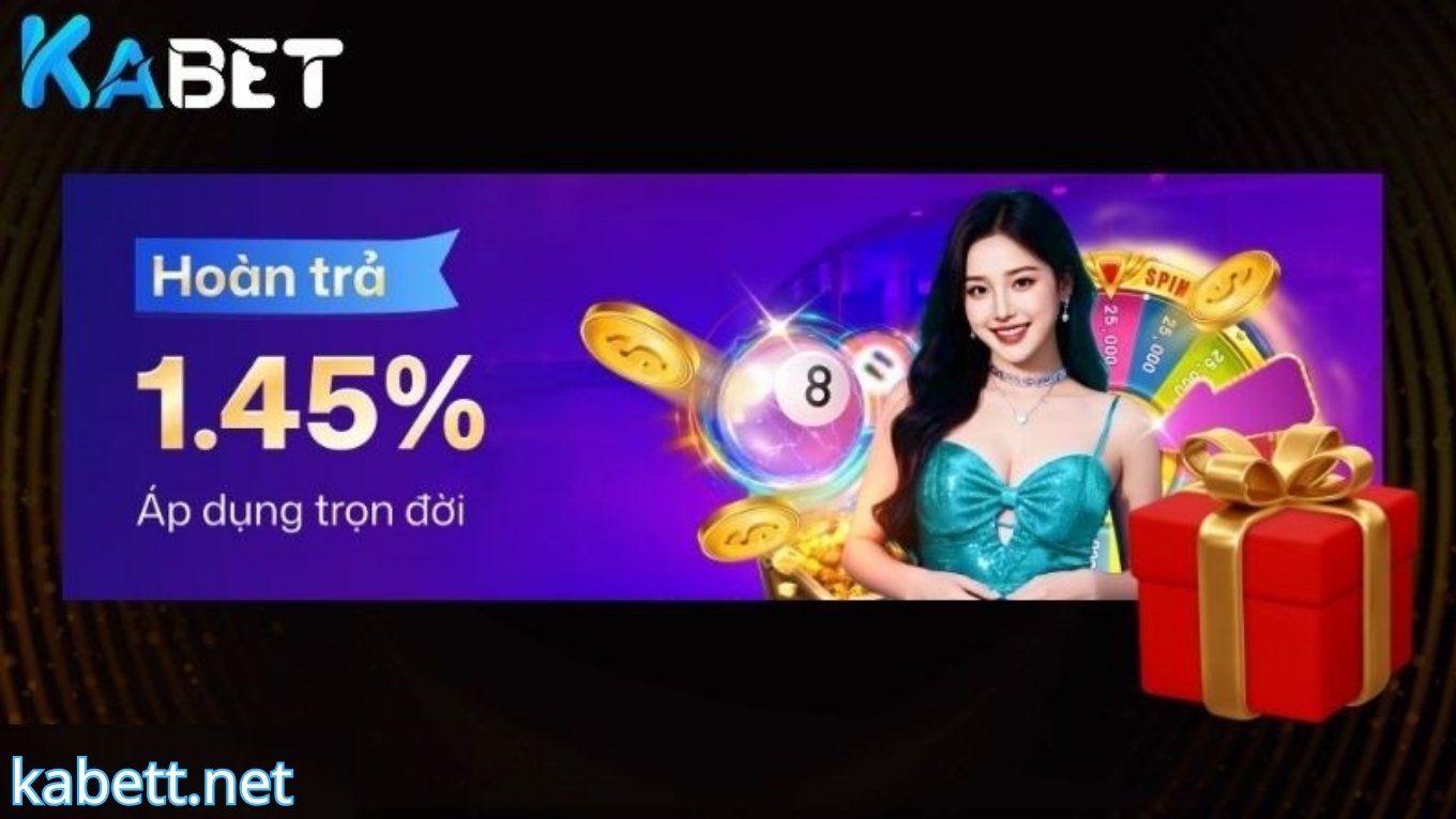 Khuyến mãi KABET hoàn trả không giới hạn